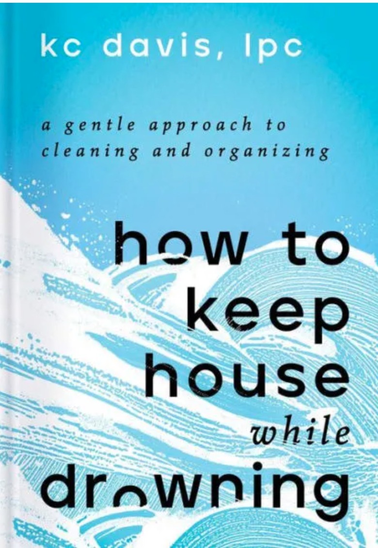 Cover of book How to Keep House While Drowning by KC Davis