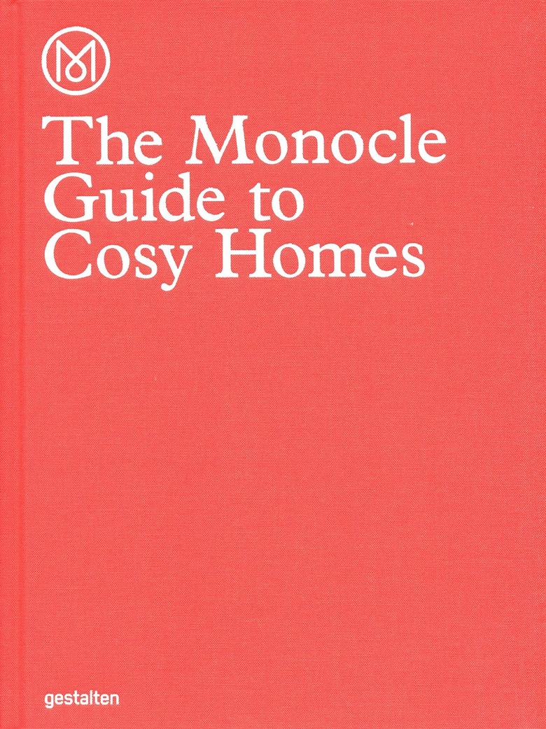 The Monocle Guide to Cozy Homes